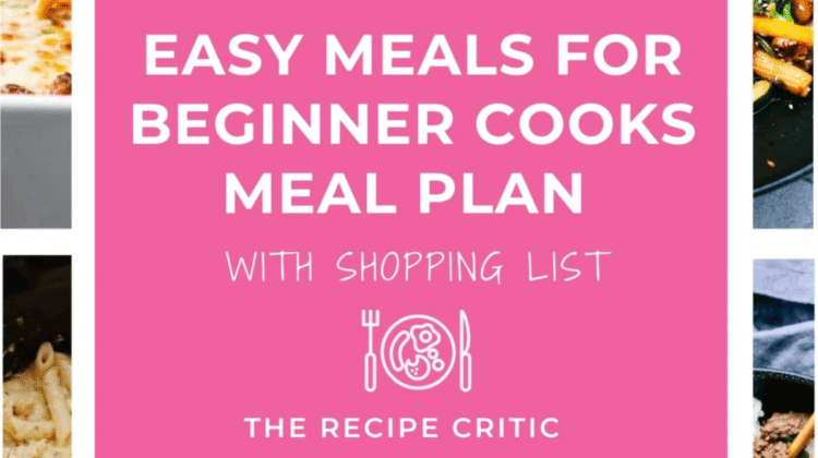 Easy Meals for Beginner Cooks Meal Plan