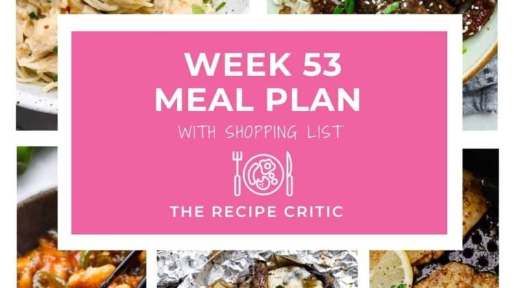 Weekly Meal Plan #53 | The Recipe Critic