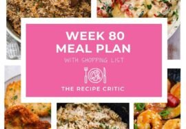 Weekly Meal Plan #80 | The Recipe Critic