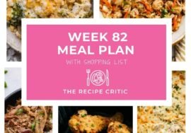 Weekly Meal Plan #82 | The Recipe Critic