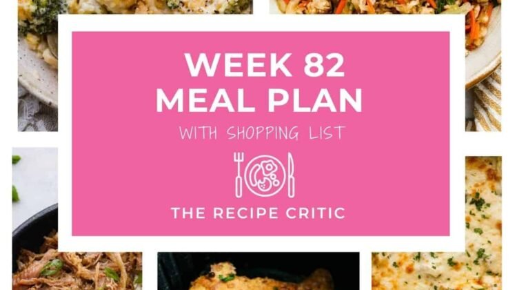 Weekly Meal Plan #82 | The Recipe Critic Weekly Meal Plan #82 | The Recipe Critic