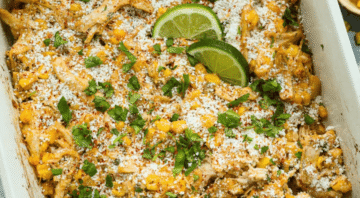 Mexican Street Corn Chicken Casserole with Eloté Flavors