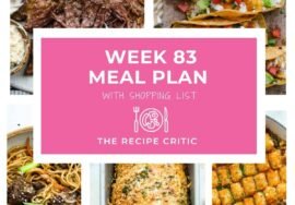 Weekly Meal Plan #83 | The Recipe Critic