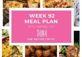 Weekly Meal Plan #92 | The Recipe Critic