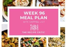 Weekly Meal Plan 96 | The Recipe Critic