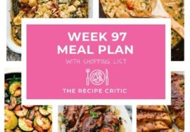 Weekly Meal Plan #97 | The Recipe Critic